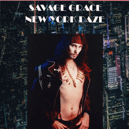 Savage Grace (USA-2) : New York Daze